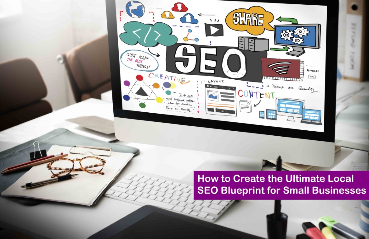 How to Create the Ultimate Local SEO for business