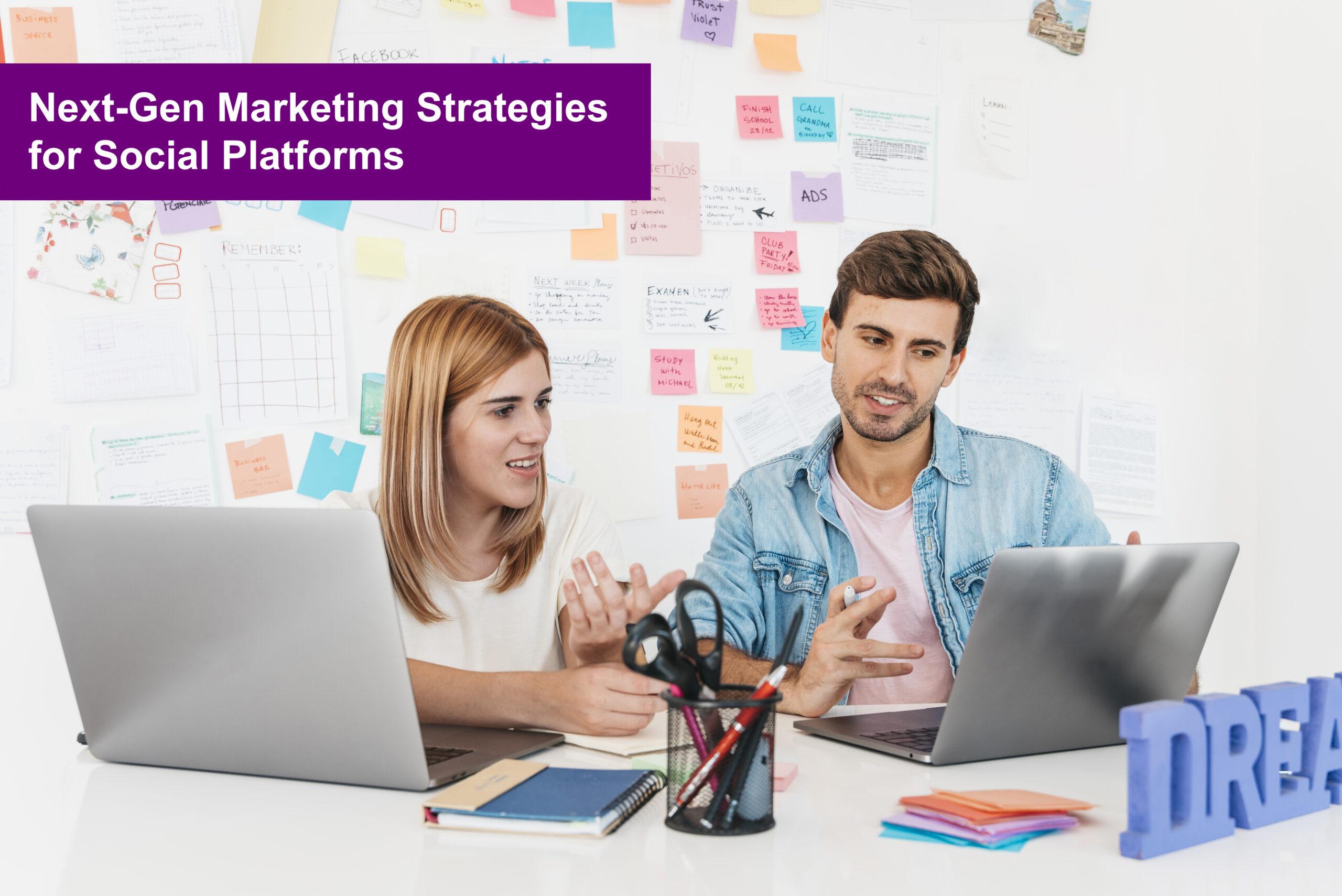 Next-Gen Marketing Strategies for Social Platforms