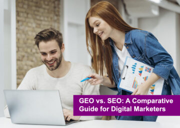 GEO vs. SEO: A Comparative Guide for Digital Marketers 4 GEO vs. SEO: A Comparative Guide for Digital Marketers