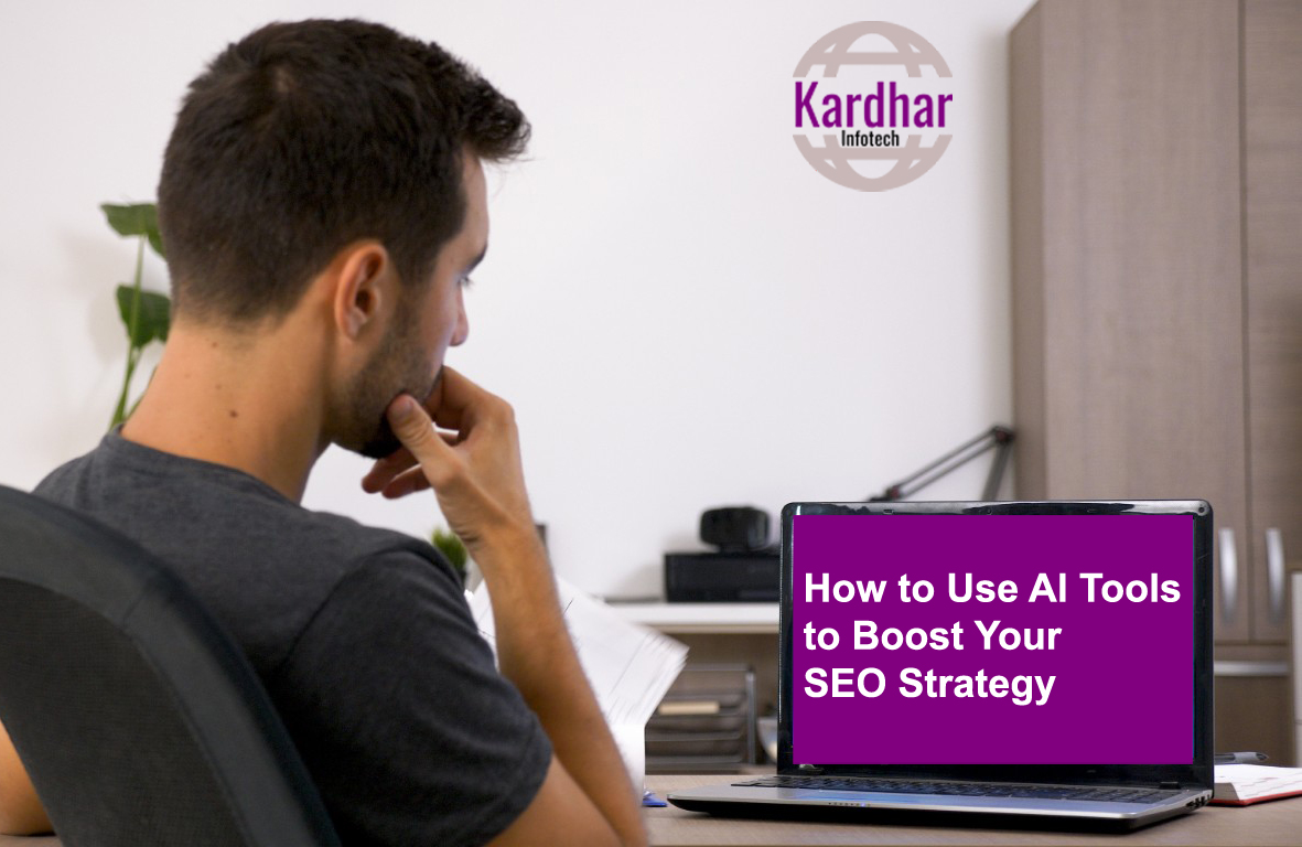 How to Use AI Tools to Boost Your SEO Strategy