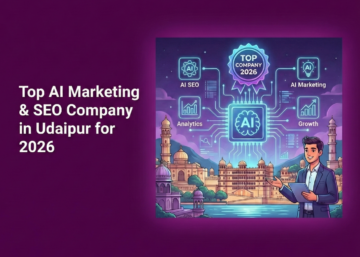 Top AI Marketing & SEO Company in Udaipur for 2026